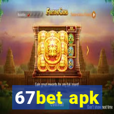 67bet apk